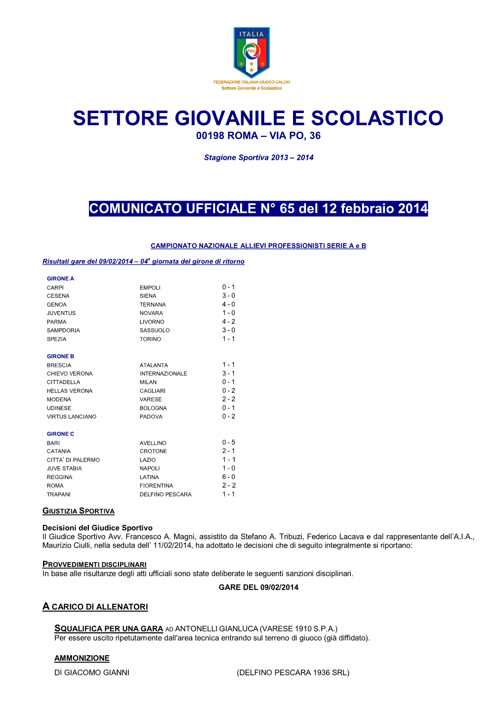 Settore Giovanile E Scolastico 00198 Roma – Via Po, 36