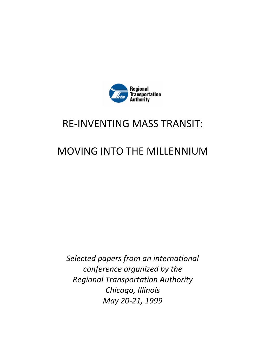 Re-Inventing Mass Transit