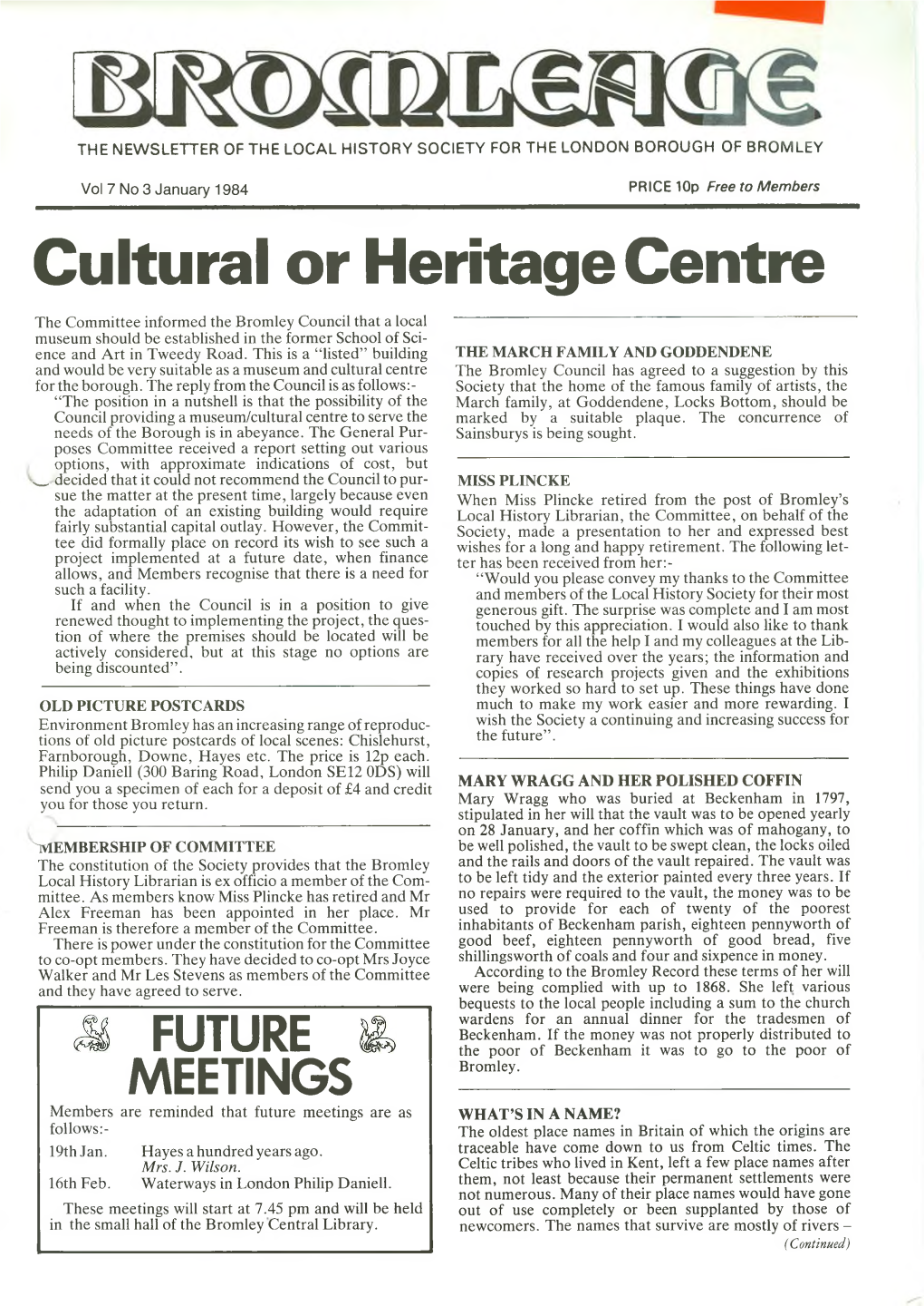 January 1984 PRICE 10P Free to Members Cultural Or Heritage Centre