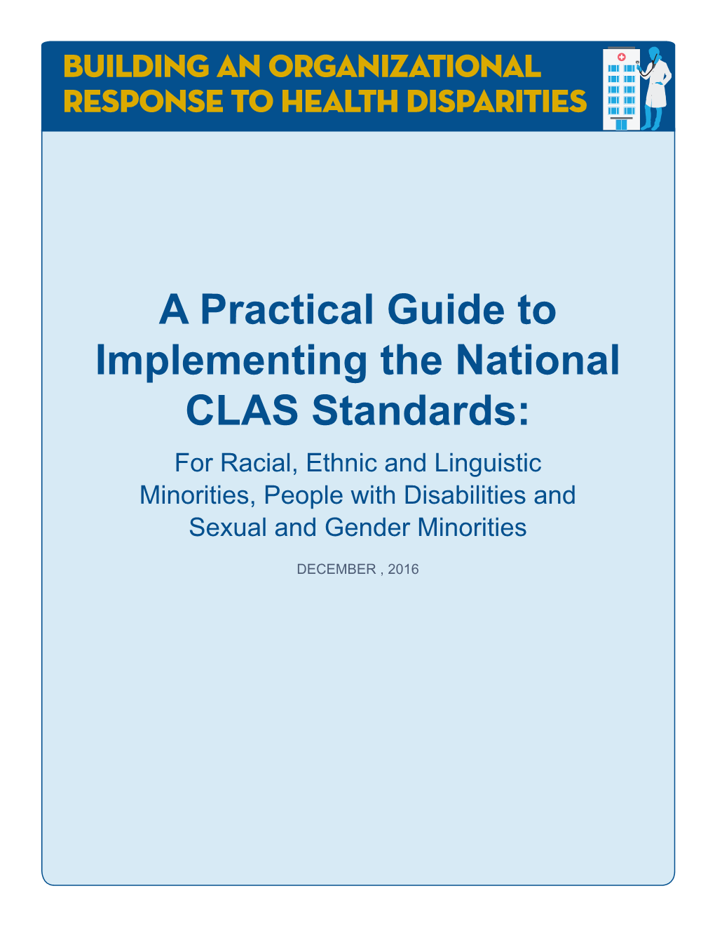 A Practical Guide to Implementing the National CLAS Standards