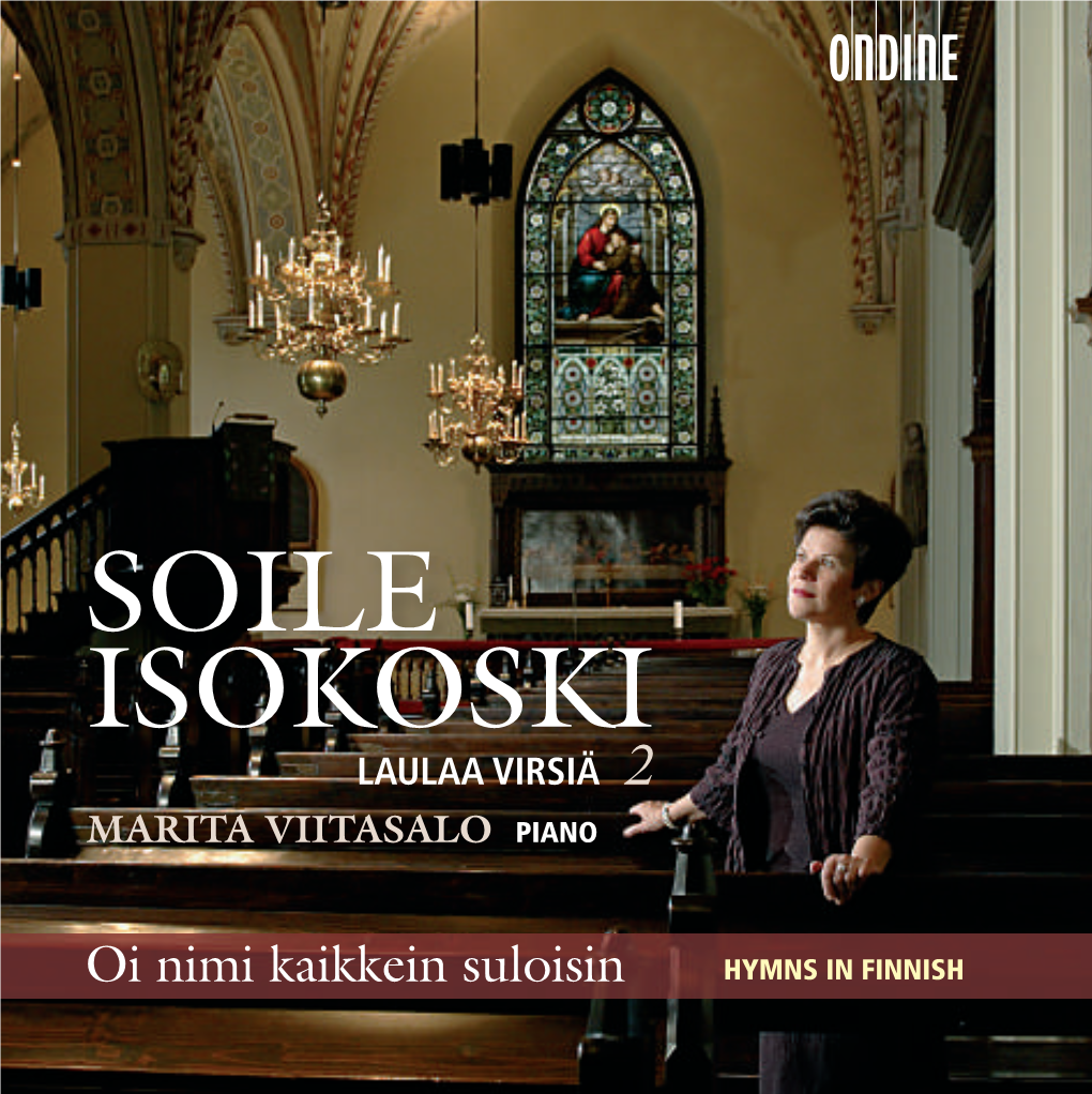 Soile Isokoski Laulaa Virsiä 2  Oi Nimi Kaikkein Suloisin HYMNS in FINNISH