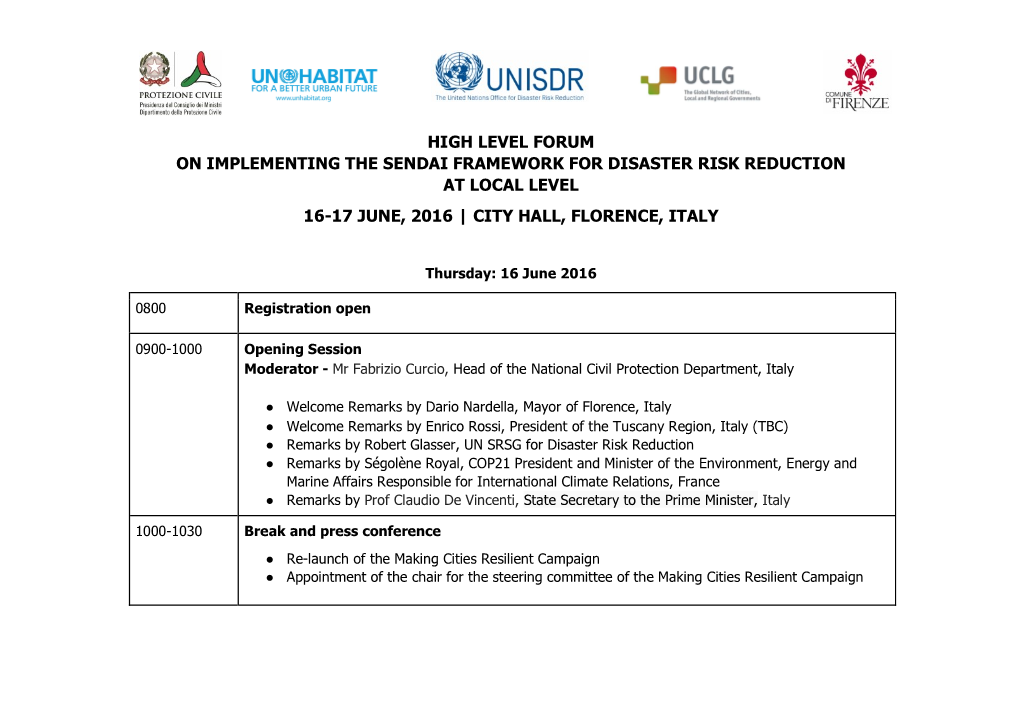 High Level Forum on Implementing the Sendai Framework for Disaster Risk Reduction at Local Level 16-17 June, 2016 | City Hall, Florence, Italy
