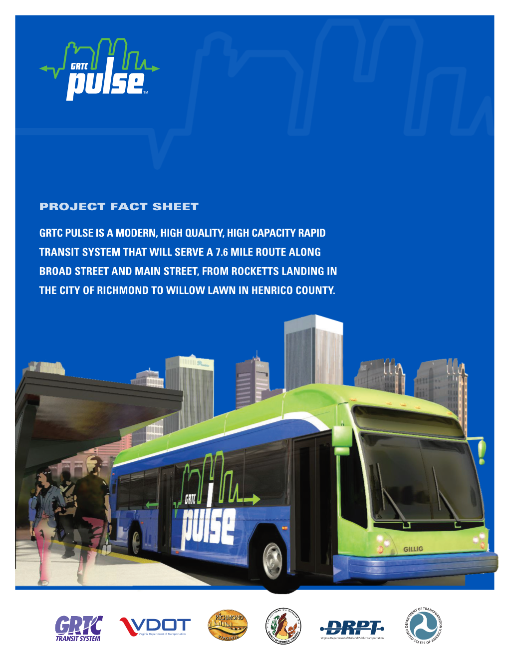 Grtc Pulse Is a Modern, High Quality, High Capacity Rapid