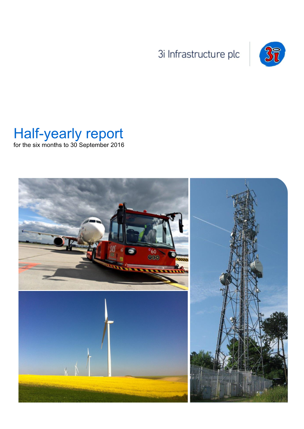 Half-Yearly Report for the Six Months to 30 September 2016