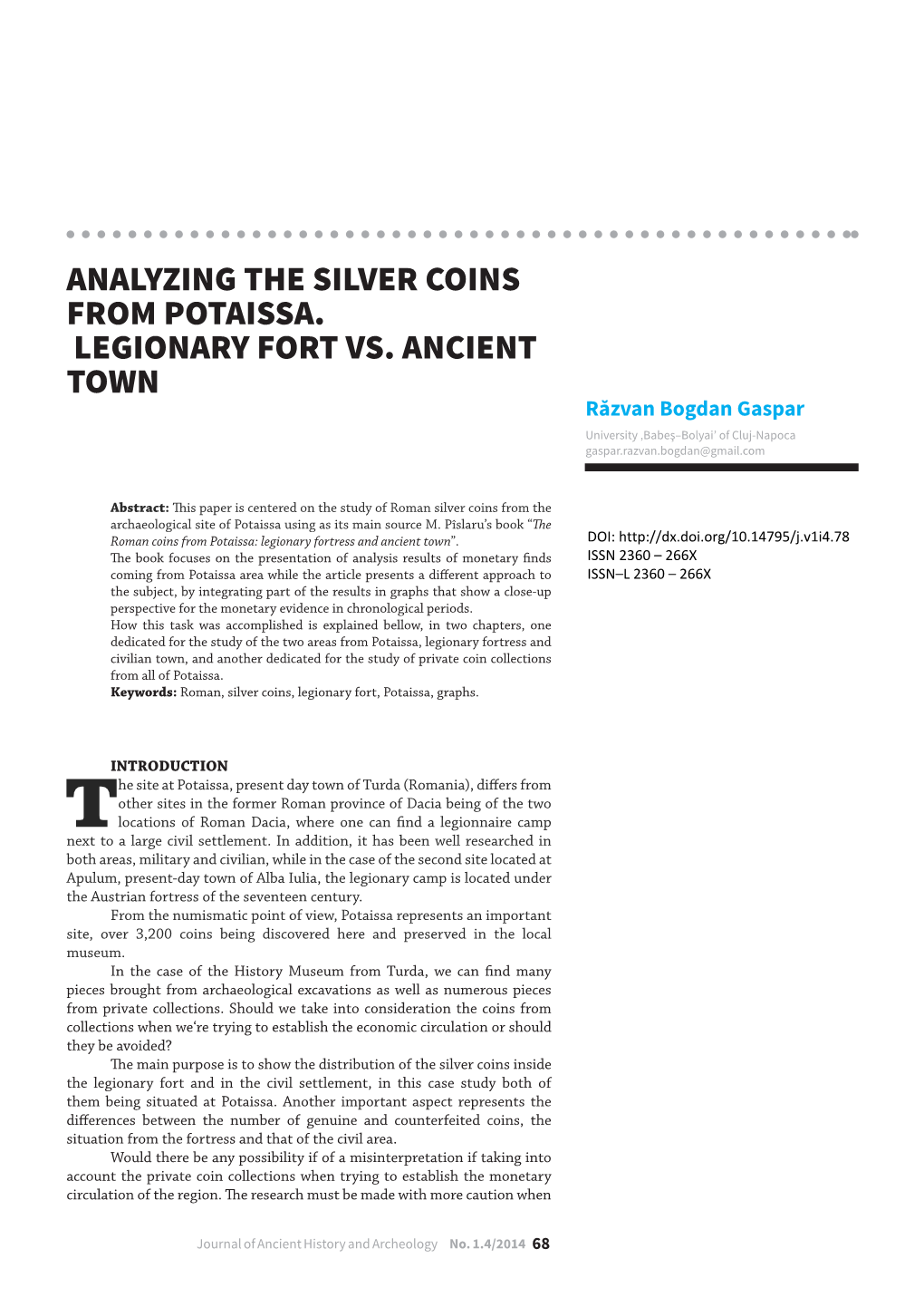 Analyzing the Silver Coins from Potaissa. Legionary Fort Vs