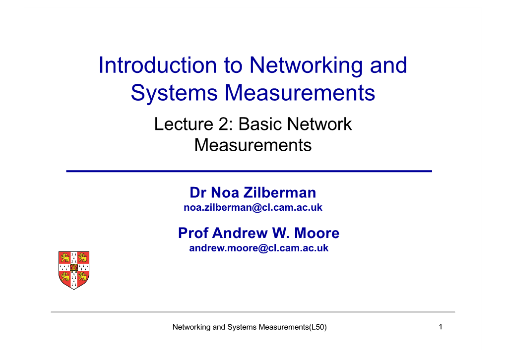 Introduction to Networking and Systems Measurements Lecture 2: Basic Network Measurements