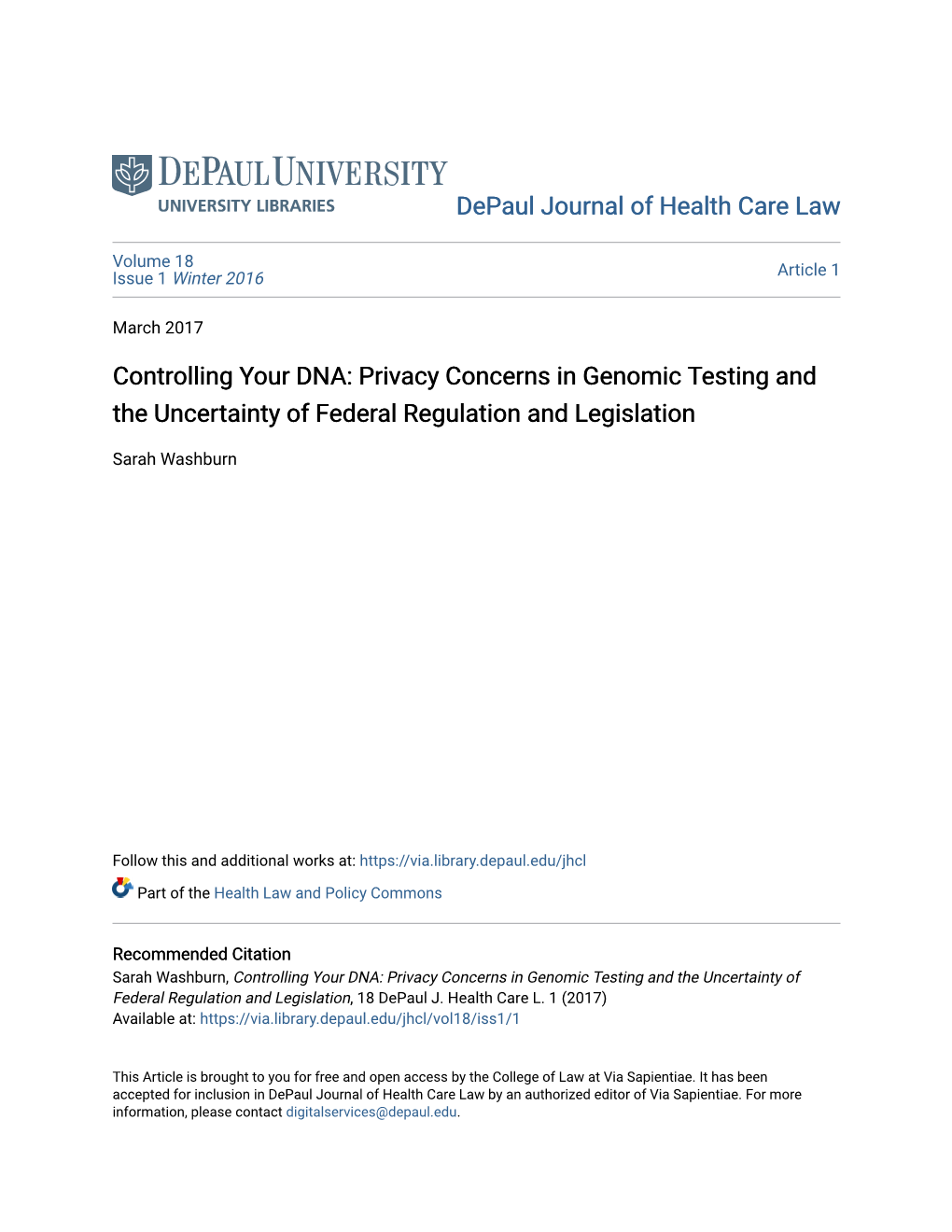 Controlling Your DNA: Privacy Concerns in Genomic Testing and the Uncertainty of Federal Regulation and Legislation