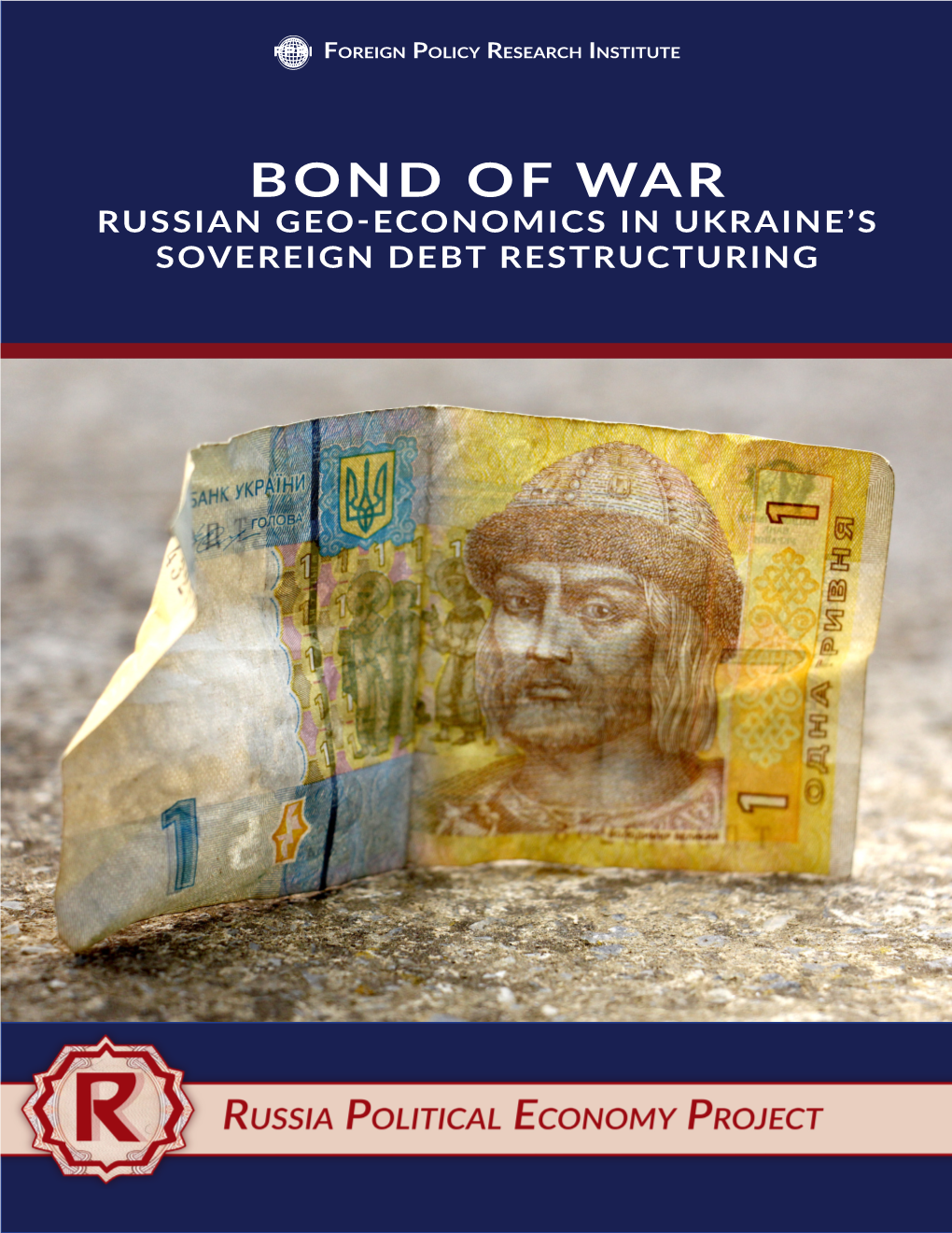 Bond of War: Russian Geo-Economics in Ukraine's
