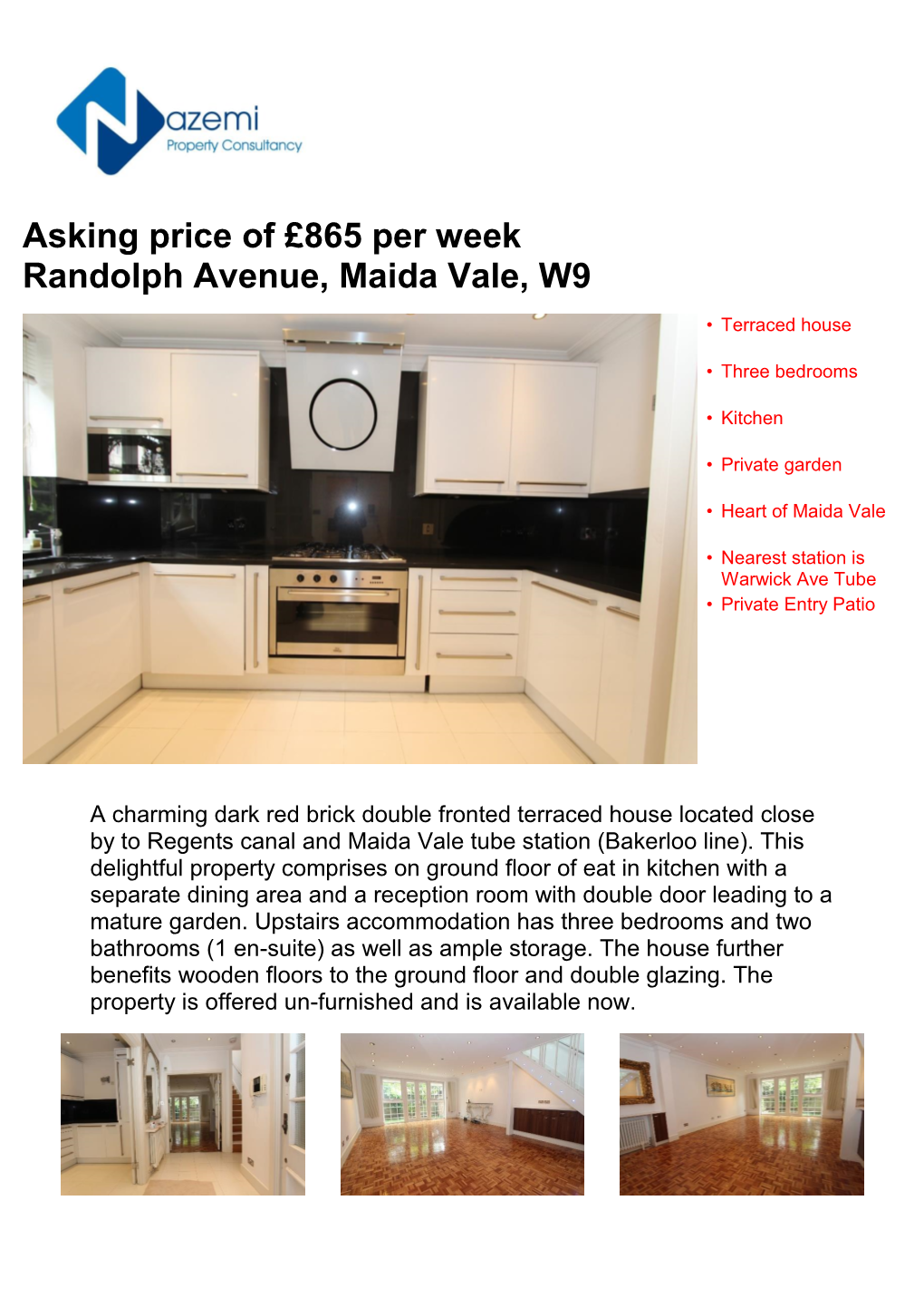 Asking Price of £865 Per Week Randolph Avenue, Maida Vale, W9