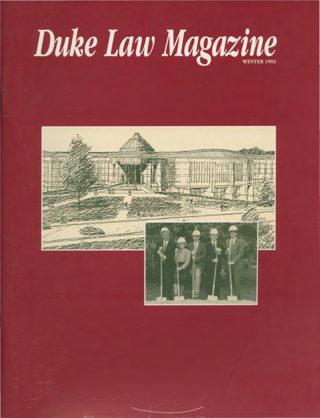 Winter 1993 Issue of the Duke Law Magazine