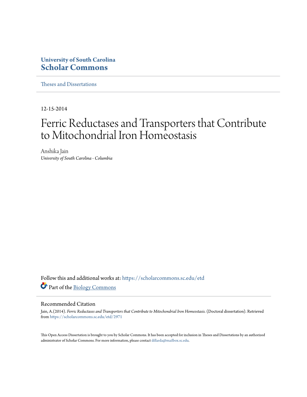 Ferric Reductases and Transporters That Contribute to Mitochondrial Iron Homeostasis Anshika Jain University of South Carolina - Columbia