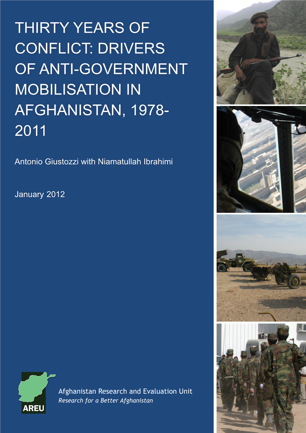 Drivers of Anti-Government Mobilisation in Afghanistan, 1978-2011
