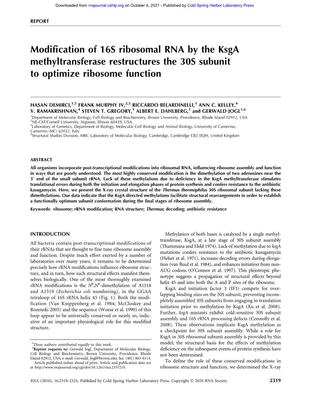 Modification of 16S Ribosomal RNA by the Ksga Methyltransferase Restructures the 30S Subunit to Optimize Ribosome Function