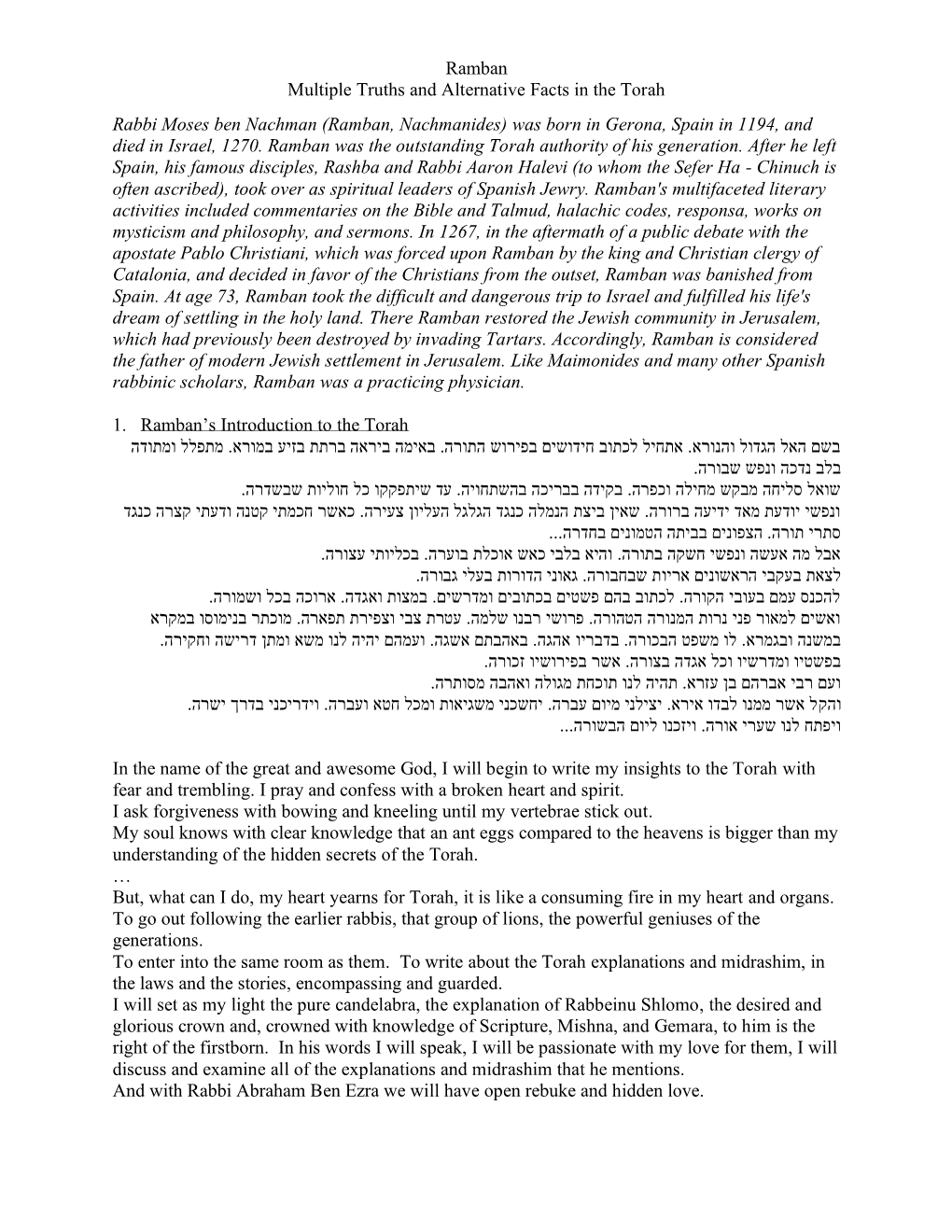 Ramban Multiple Truths and Alternative Facts in the Torah Rabbi Moses Ben Nachman (Ramban, Nachmanides) Was Born in Gerona, Spain in 1194, and Died in Israel, 1270
