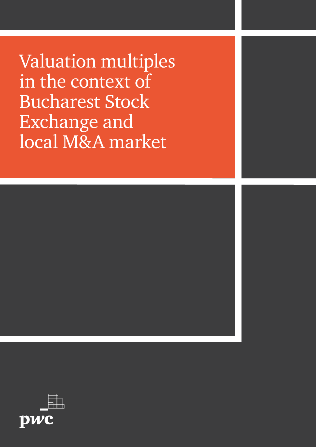 Valuation Multiples in the Context of Bucharest Stock Exchange and Local M&A Market