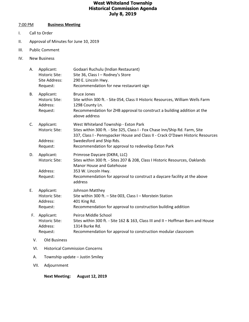 West Whiteland Township Historical Commission Agenda July 8, 2019 7:00 PM Business Meeting I. Call to Order II. Approval of Minu