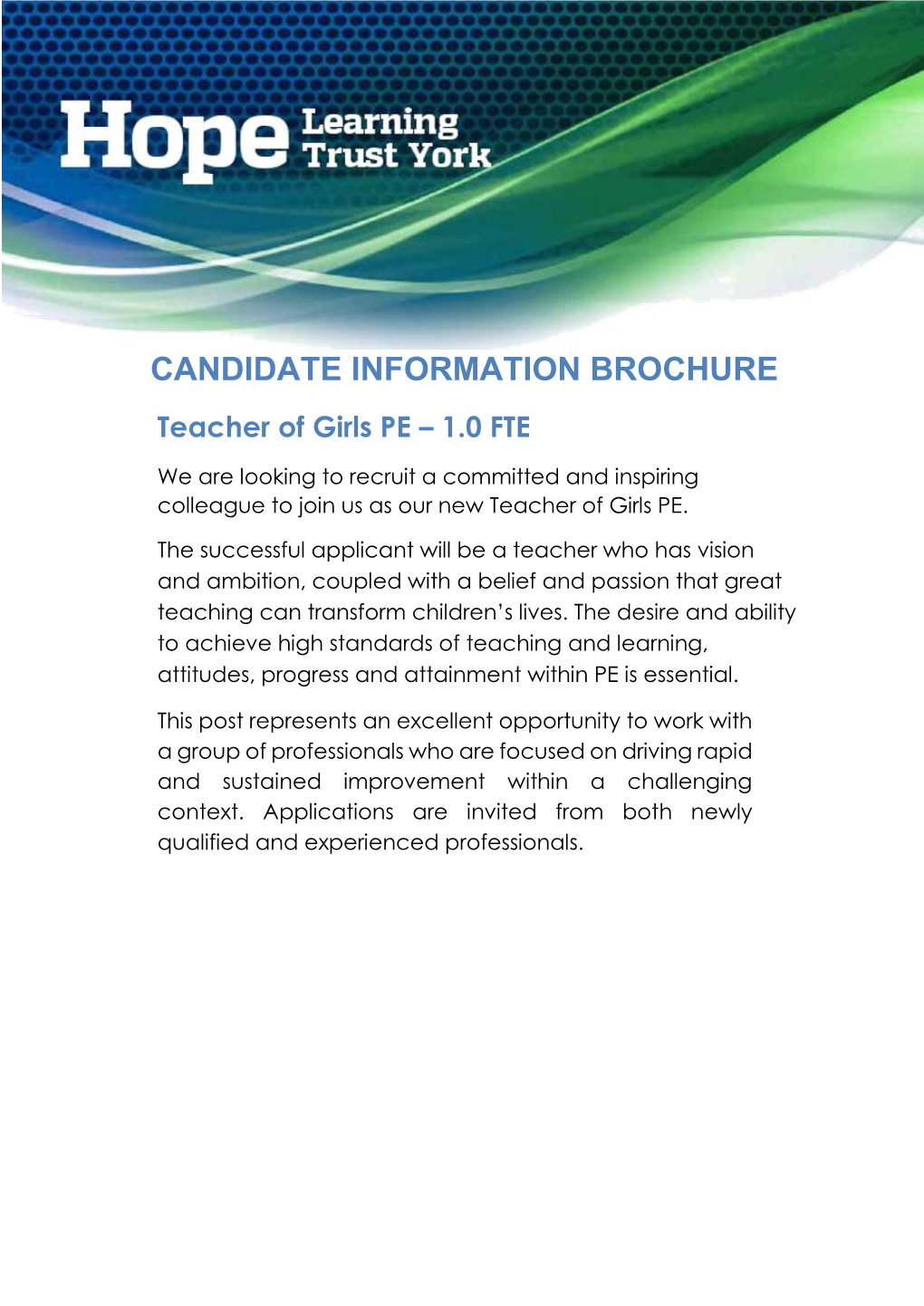 CANDIDATE INFORMATION BROCHURE Teacher of Girls PE – 1.0 FTE