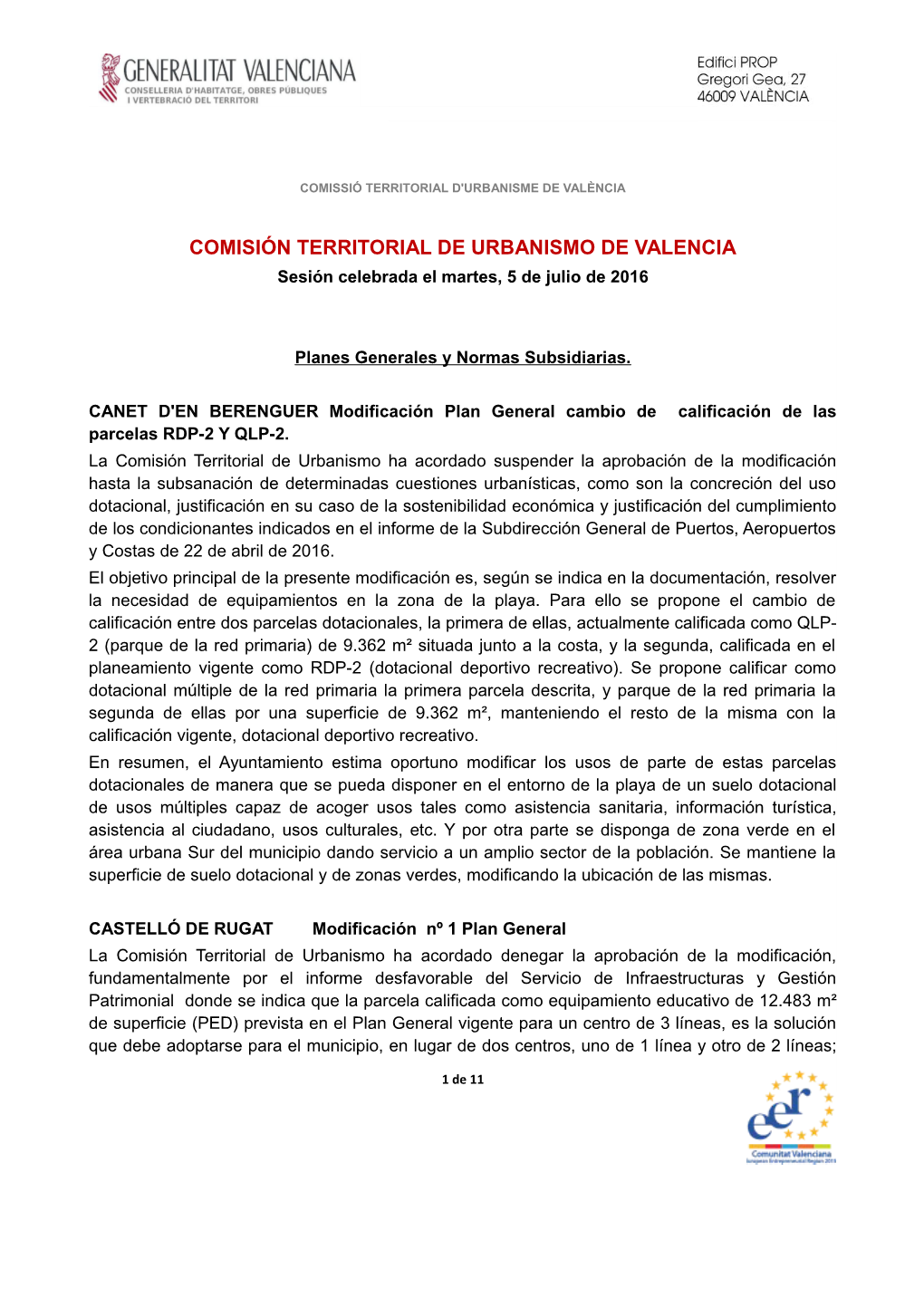 COMISIÓN TERRITORIAL DE URBANISMO DE VALENCIA Sesión Celebrada El Martes, 5 De Julio De 2016