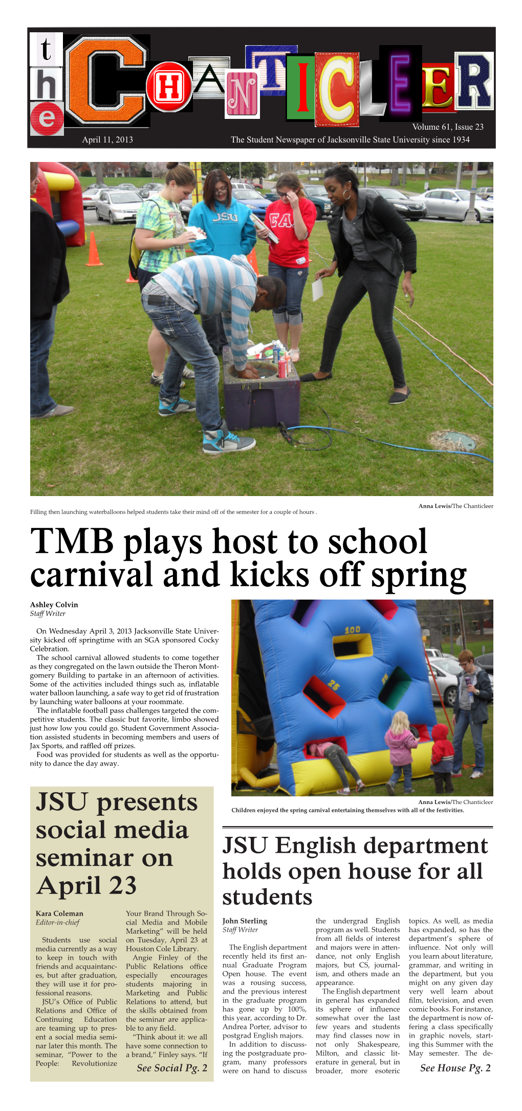 TMB Plays Host to School Carnival and Kicks Off Spring Ashley Colvin Staff Writer