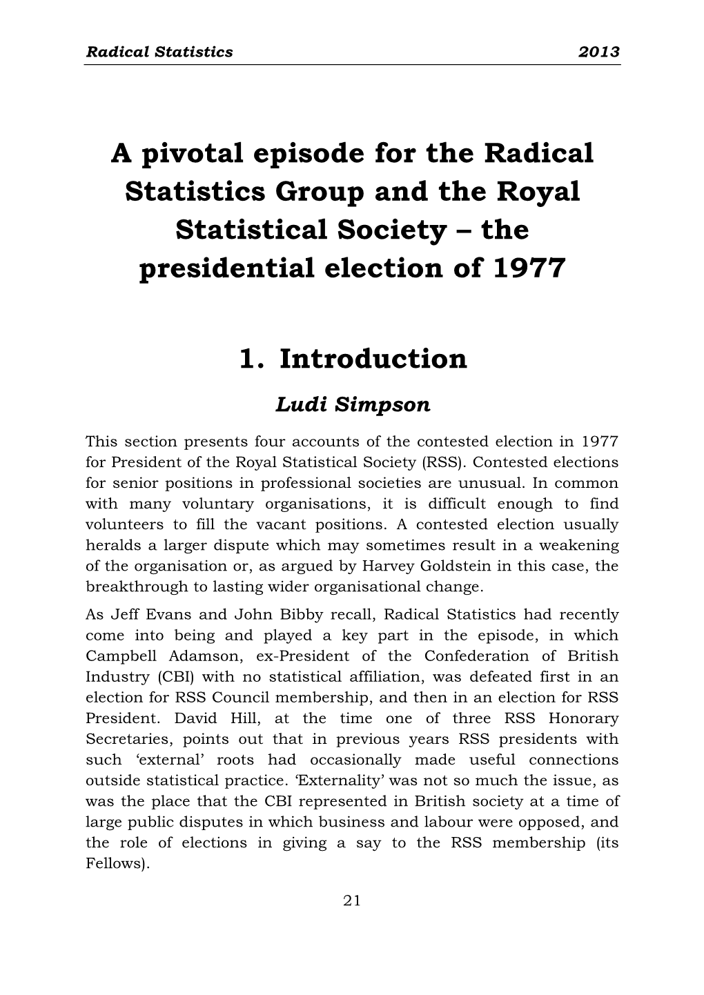 The Radical Statistics Group and the Royal Statistical Society – the Presidential Election of 1977