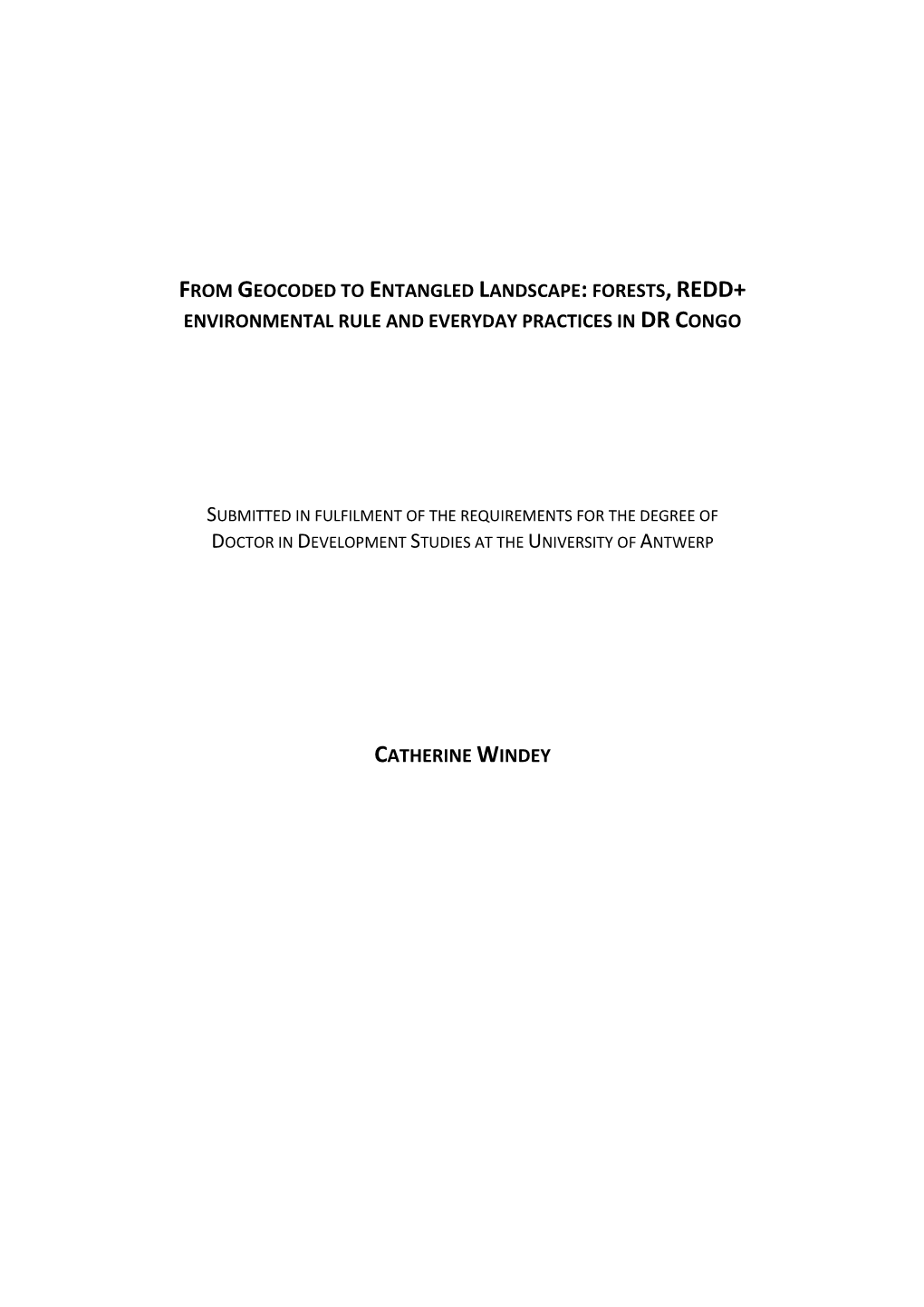 Forests, Redd+ Environmental Rule and Everyday Practices in Dr Congo