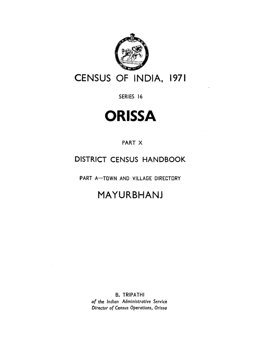 Town and Village Directory, Mayurbhanj, Part-A, Series-16, Orissa