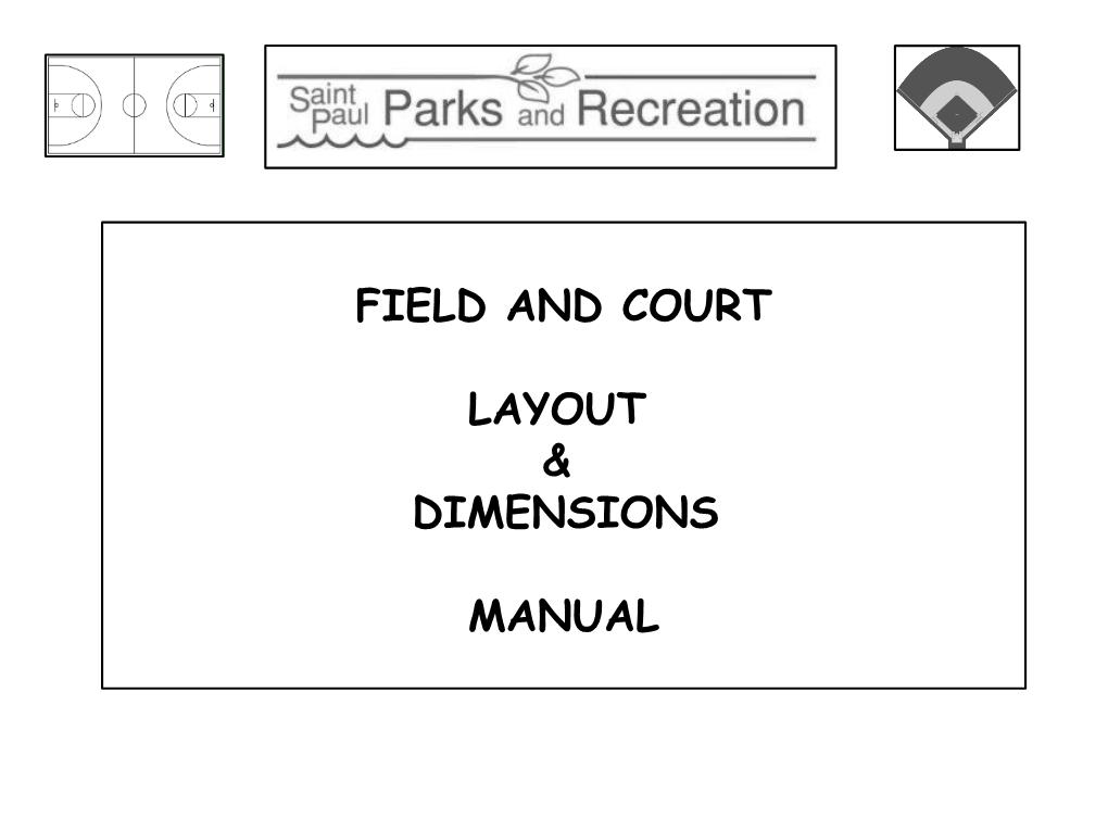 Field and Court Layout & Dimensions Manual