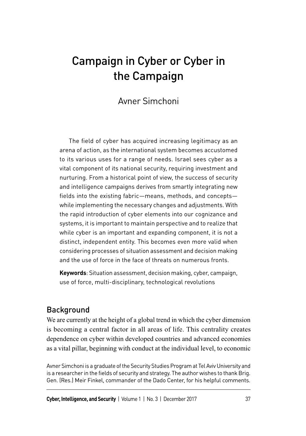 Campaign in Cyber Or Cyber in the Campaign