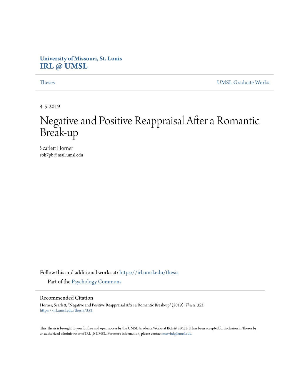 Negative and Positive Reappraisal After a Romantic Break-Up Scarlett Orh Ner Sbh7pb@Mail.Umsl.Edu