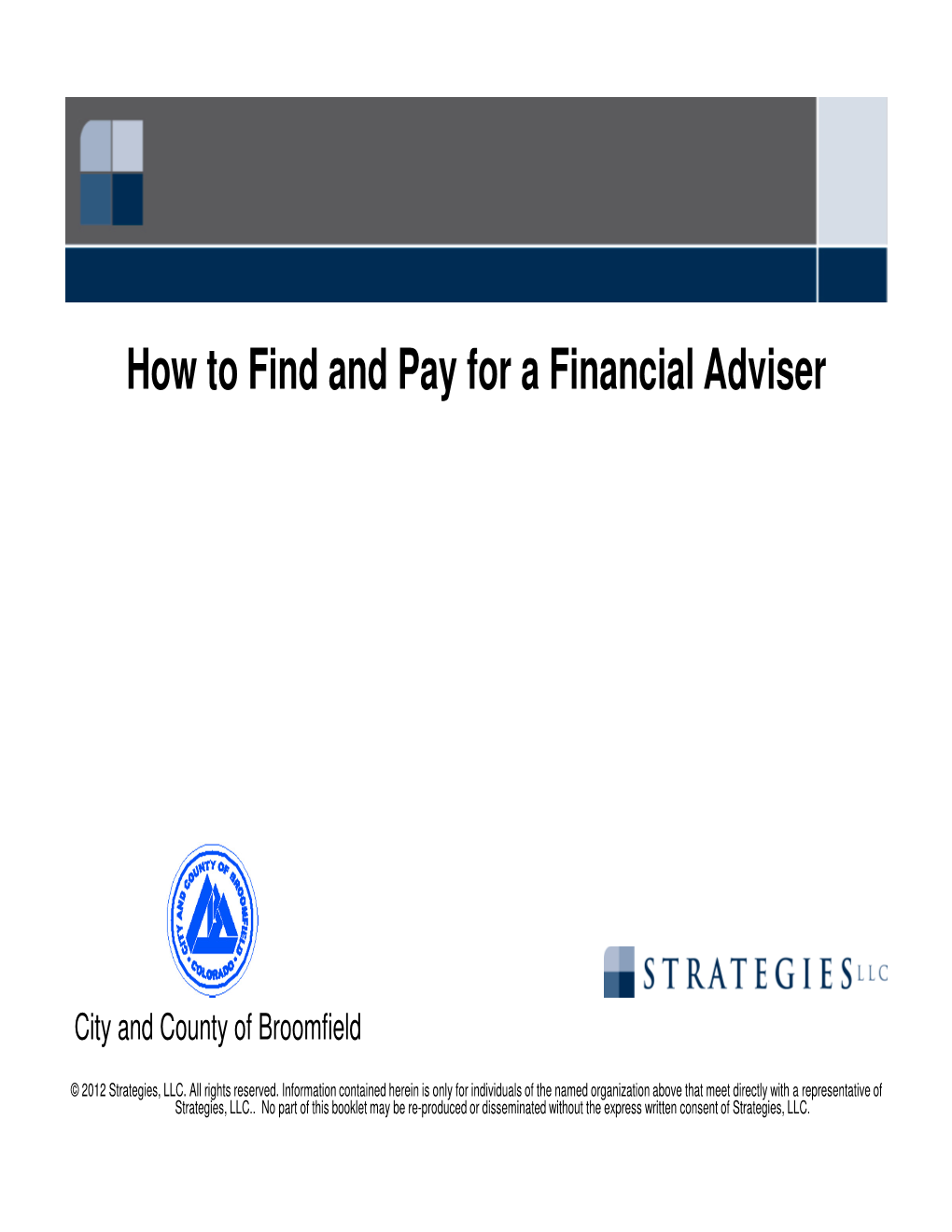 How to Find and Pay for a Financial Adviser