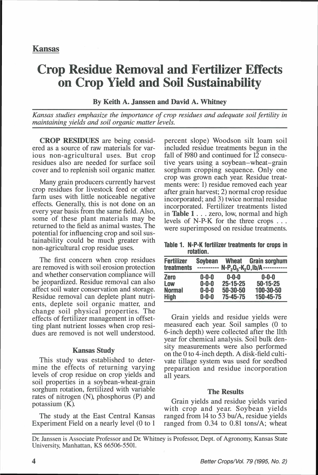 Crop Residue Removal and Fertilizer Effects on Crop Yield and Soil Sustainability