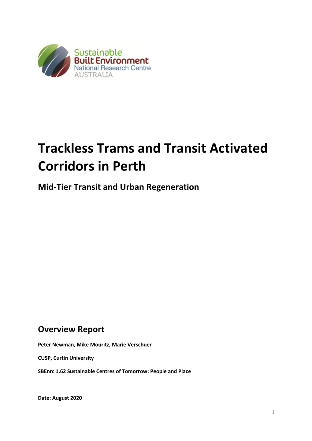 Trackless Trams and Transit Activated Corridors in Perth: Mid-Tier Transit and Urban Regeneration Overview Report
