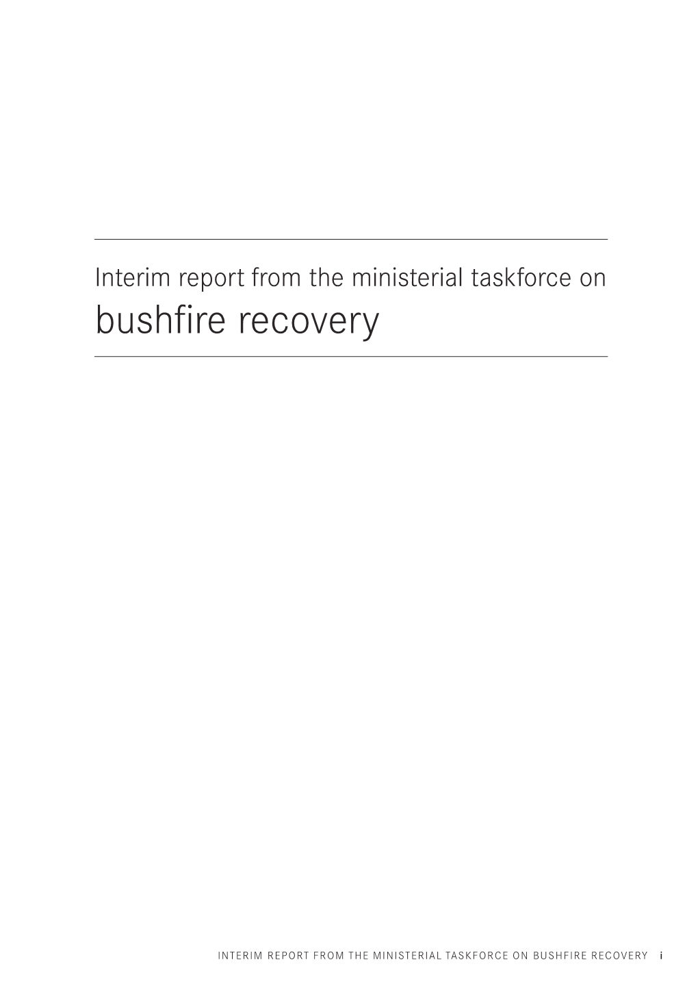 Interim Report from the Ministerial Taskforce on Bushfire Recovery