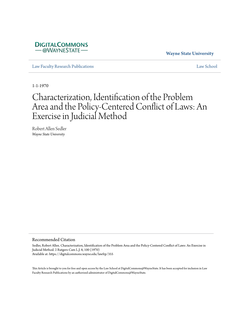 Characterization, Identification of the Problem Area and the Policy-Centered Conflict of Laws