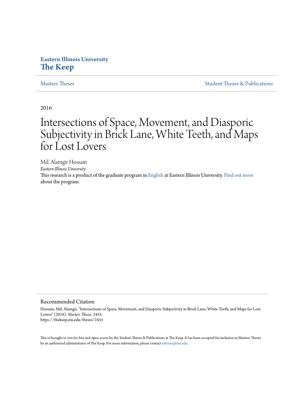 Intersections of Space, Movement, and Diasporic Subjectivity in Brick Lane, White Teeth, and Maps for Lost Lovers Md