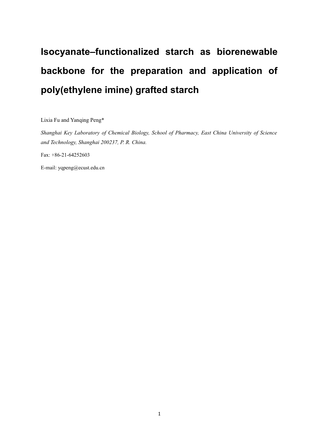 Isocyanate Functionalized Starch As Biorenewable Backbone for the Preparation and Application