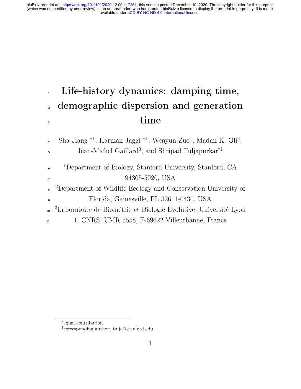 Damping Time, Demographic Dispersion and Generation Time