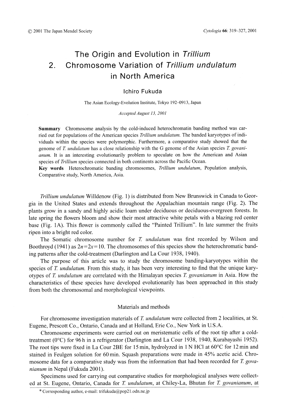 The Origin and Evolution in Trillium 2. Chromosome Variation of Trillium Undulatum in North America