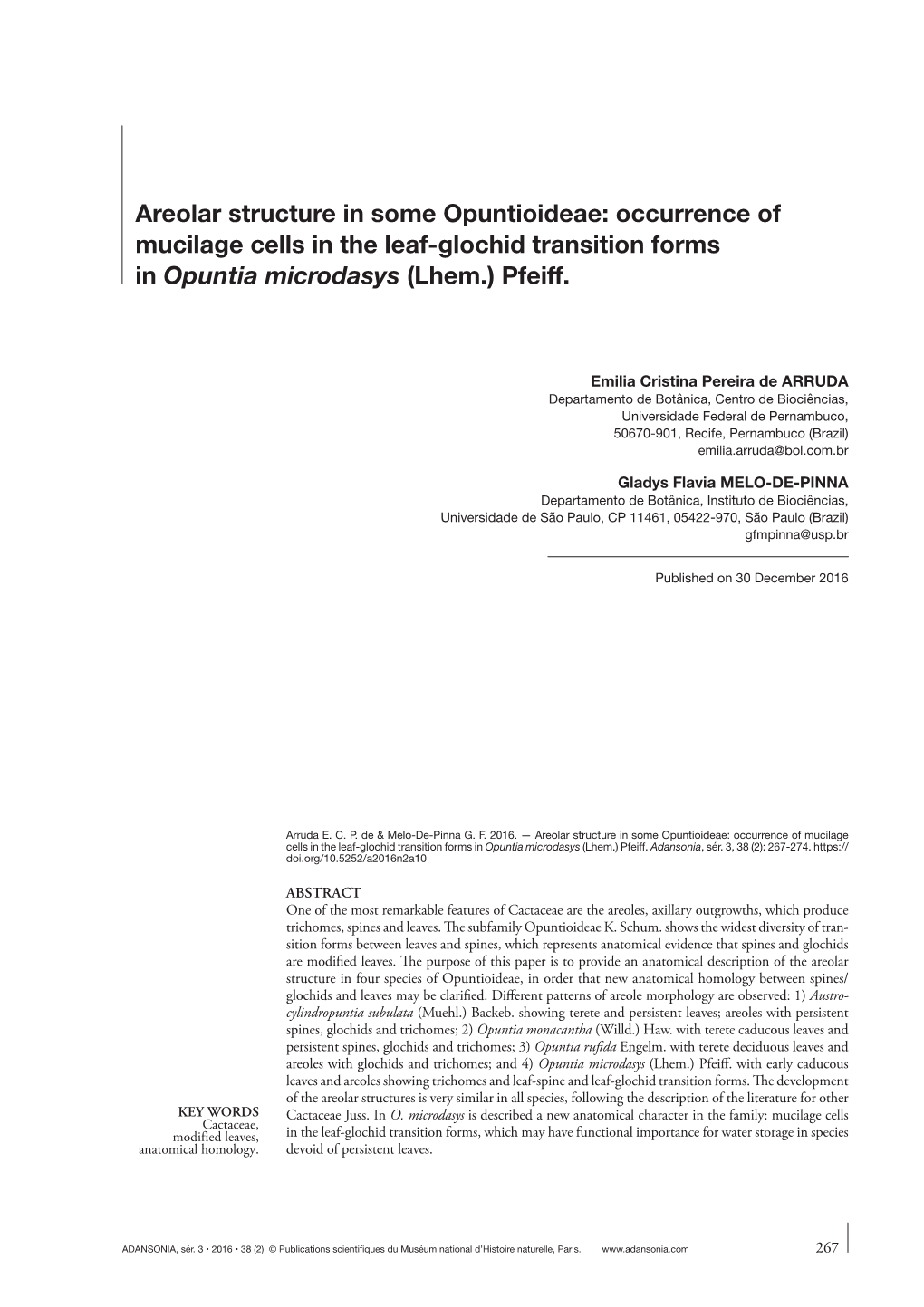 Areolar Structure in Some Opuntioideae: Occurrence of Mucilage Cells in the Leaf-Glochid Transition Forms in Opuntia Microdasys (Lhem.) Pfeiﬀ