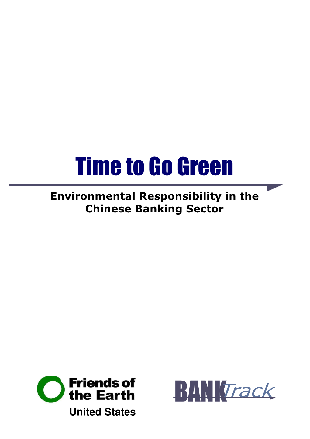 Time to Go Green: Environmental Responsibility in the Chinese Banking Sector