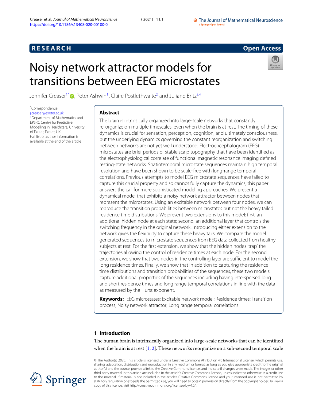 Noisy Network Attractor Models for Transitions Between EEG Microstates Jennifer Creaser1* , Peter Ashwin1, Claire Postlethwaite2 and Juliane Britz3,4