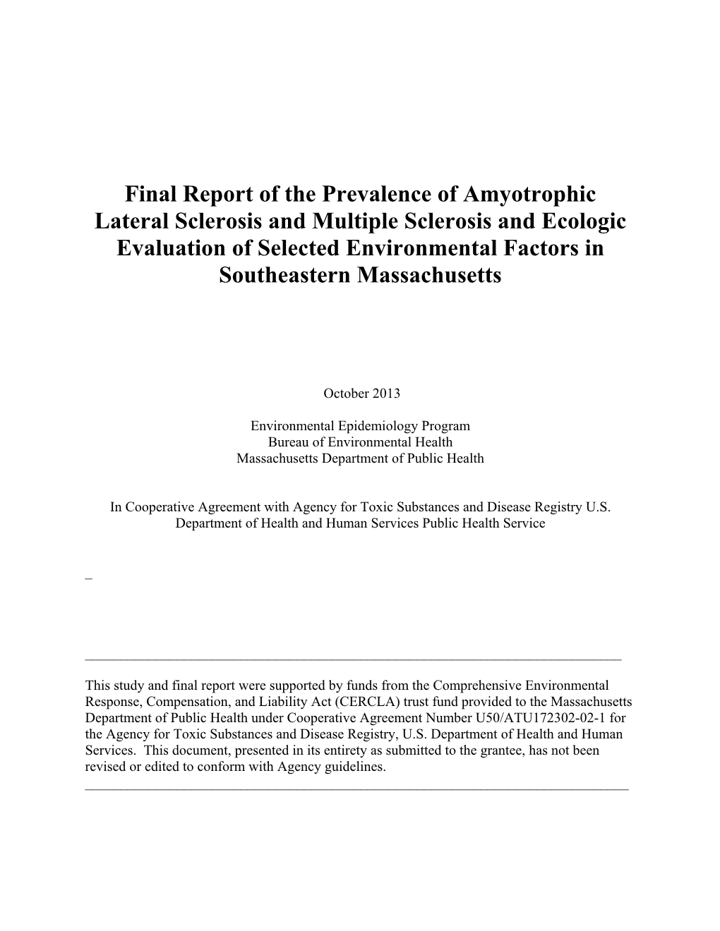 Prevalence of Amyotrophic Lateral Sclerosis and Multiple Sclerosis and Ecologic Evaluation of Selected Environmental Factors in Southeastern Massachusetts