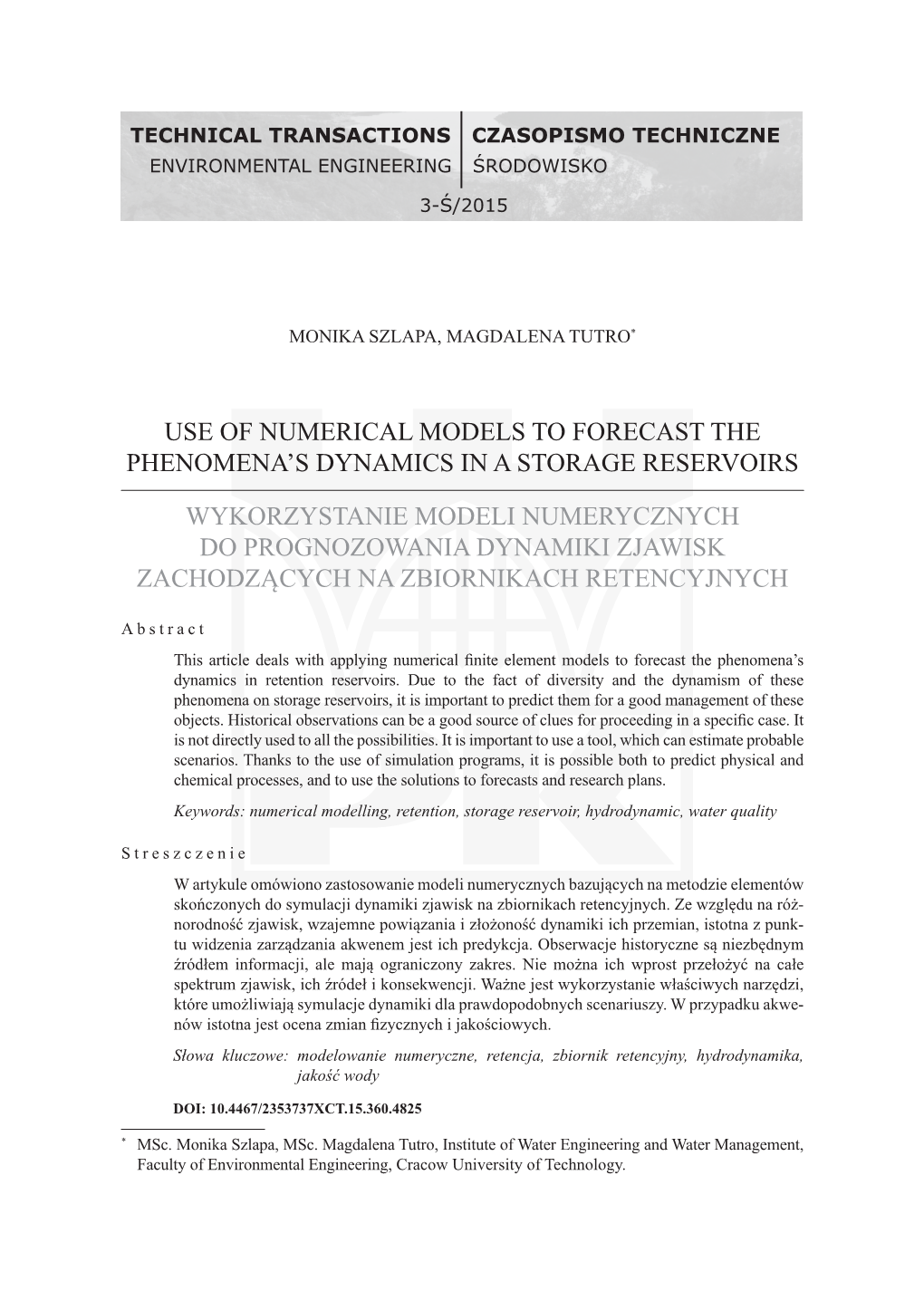 Use of Numerical Models to Forecast the Phenomena's