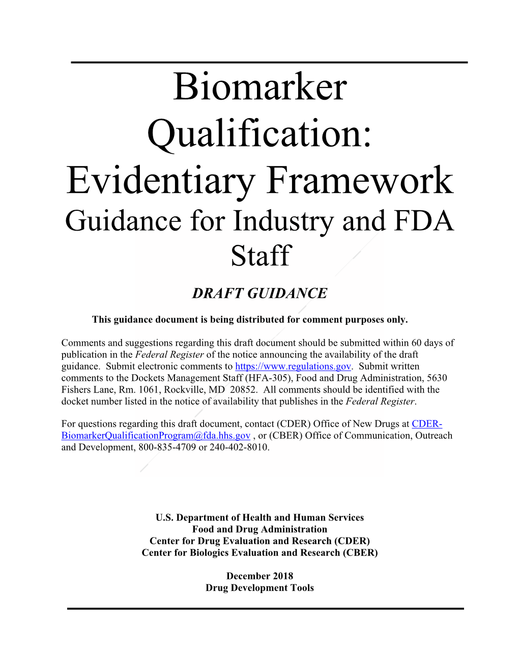 Biomarker Qualification: Evidentiary Framework Guidance for Industry and FDA