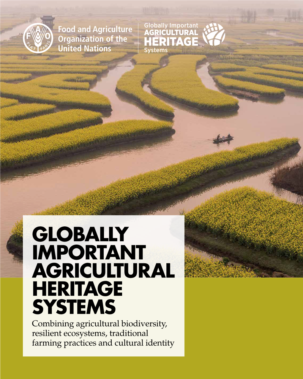 Globally Important Agricultural Heritage Systems (GIAHS)