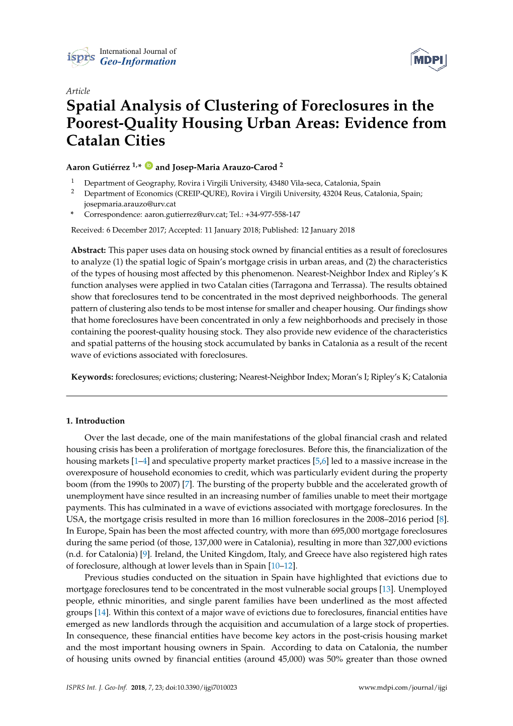 Spatial Analysis of Clustering of Foreclosures in the Poorest-Quality Housing Urban Areas: Evidence from Catalan Cities