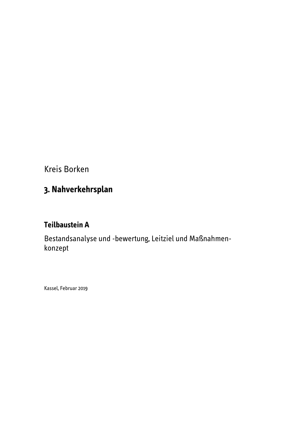 Teilbaustein a Bestandsanalyse Und -Bewertung, Leitziel Und Maßnahmen- Konzept