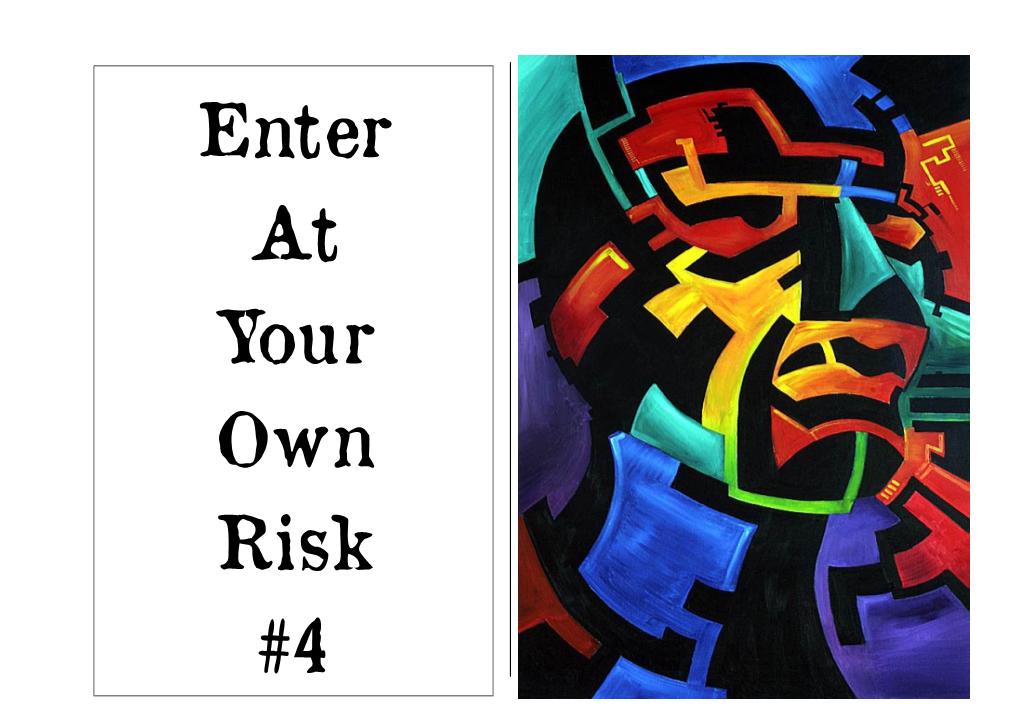 Enter at Your Own Risk #4 (Bum-Bum-Bum-Bum-Bum-Bum-Bum-Bum-Bum-Bum-Bum-Bum-Bum) Mr