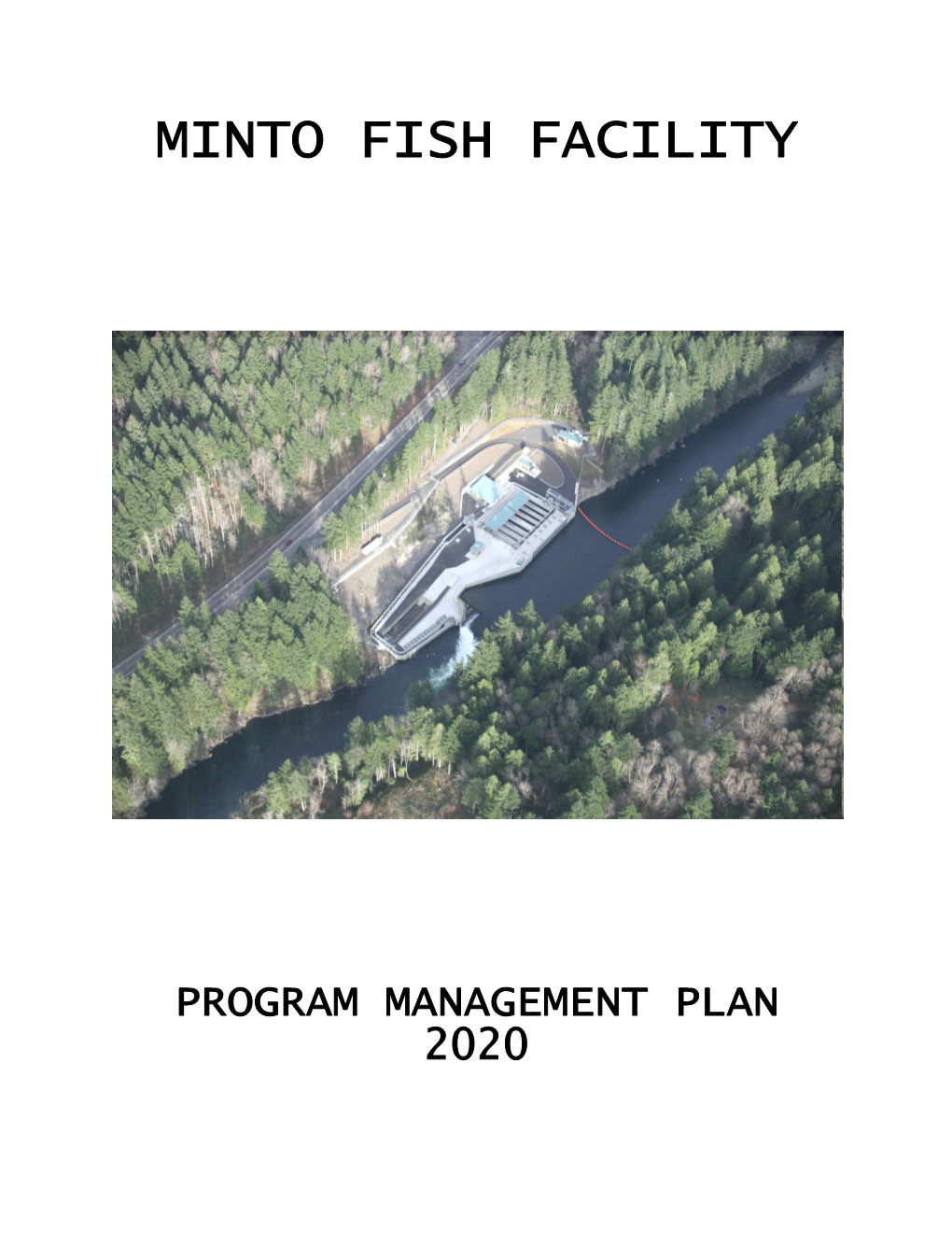 Minto Fish Facility