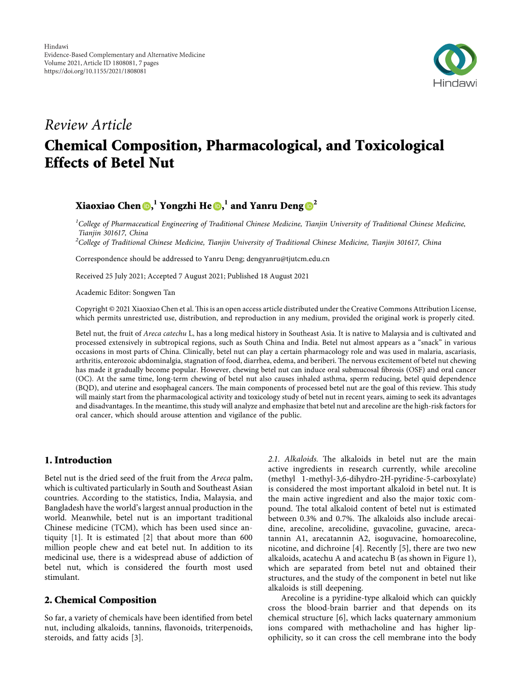 Chemical Composition, Pharmacological, and Toxicological Effects of Betel Nut